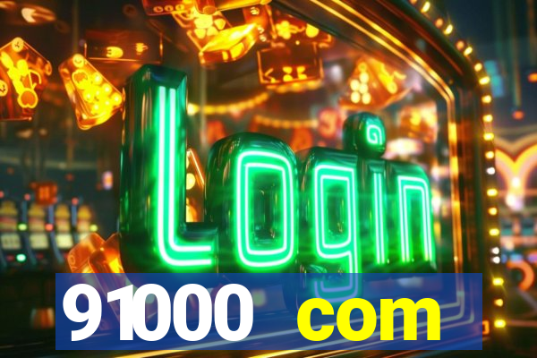 91000 com plataforma de jogos